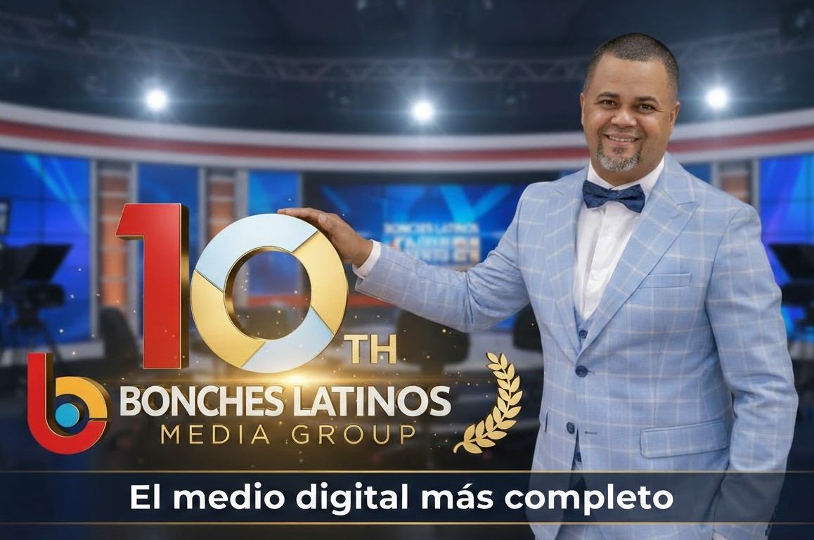BONCHES LATINOS: UNA DÉCADA DE VISIÓN, TRABAJO Y VERDAD